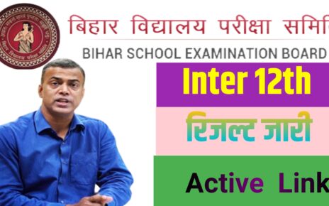 Bihar BSEB 10th 12th Result Active Link Download 2024: