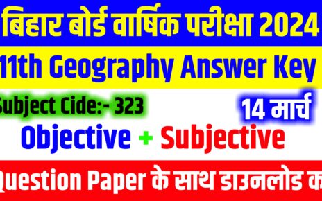 Bihar BSEB 11th Geography Answer Key: