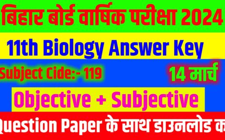 Bihar Board 11th Biology Answer Key: