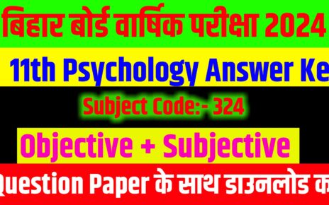 Bihar Board 11th Psychology Answer Key 2024: