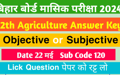 Bihar Board 11th Agriculture May Monthly Exam Answer Key: