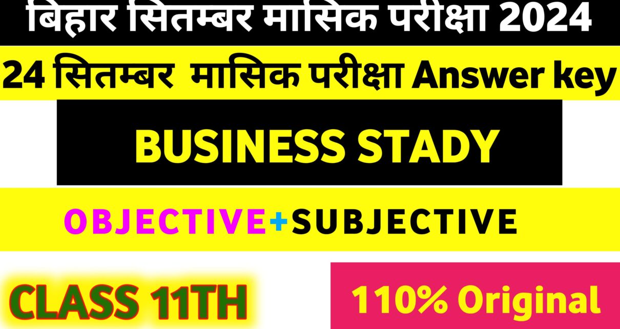 Class 11th Business Study September Monthly Exam Answer 2024: