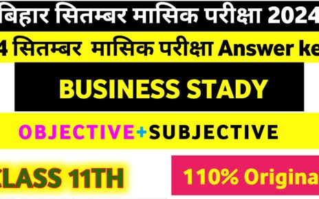 Class 11th Business Study September Monthly Exam Answer 2024: