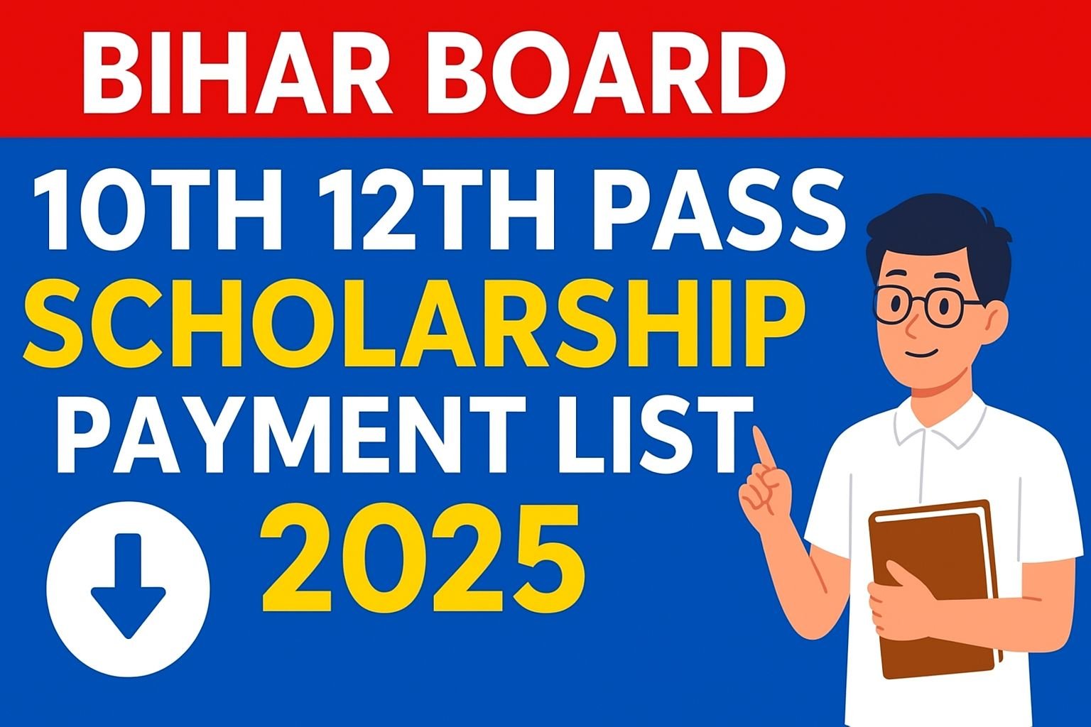 Bihar Board Matric Inter Pass Scholarship Payment List 2025: