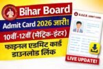 BSEB 10th 12th Final Admit Card 2026 Out: