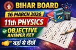 11th Physics answer key 2026, 11th Physics answer key 2026 bihar board, 11th physics answer key bihar board 2026, 16.03.2026, 2026 physics ka answer key bihar board, bihar board 11th Physics answer key, bihar board 11th physics answer key 16 March 2026, bihar board 11th Physics answer key 2026, bihar board 11th physics ka answer key 2026, bihar board class 11th Physics answer key 2026, bihar board Physics answer key, bihar board Physics answer key 2026, bihar board physics answer key 2026 class 11th, bihar board Physics answer key 2026 set-e, bihar board physics class 11th answer key 2026, class 11th Physics answer key 2026 bihar board, Physics Answer Key, Physics answer key 2026 bihar board, Study Material, द्वितीय पाली 11th Physics Set A Answer Key 2026, प्रथम पाली 11th Physics Set A Answer Key 2026