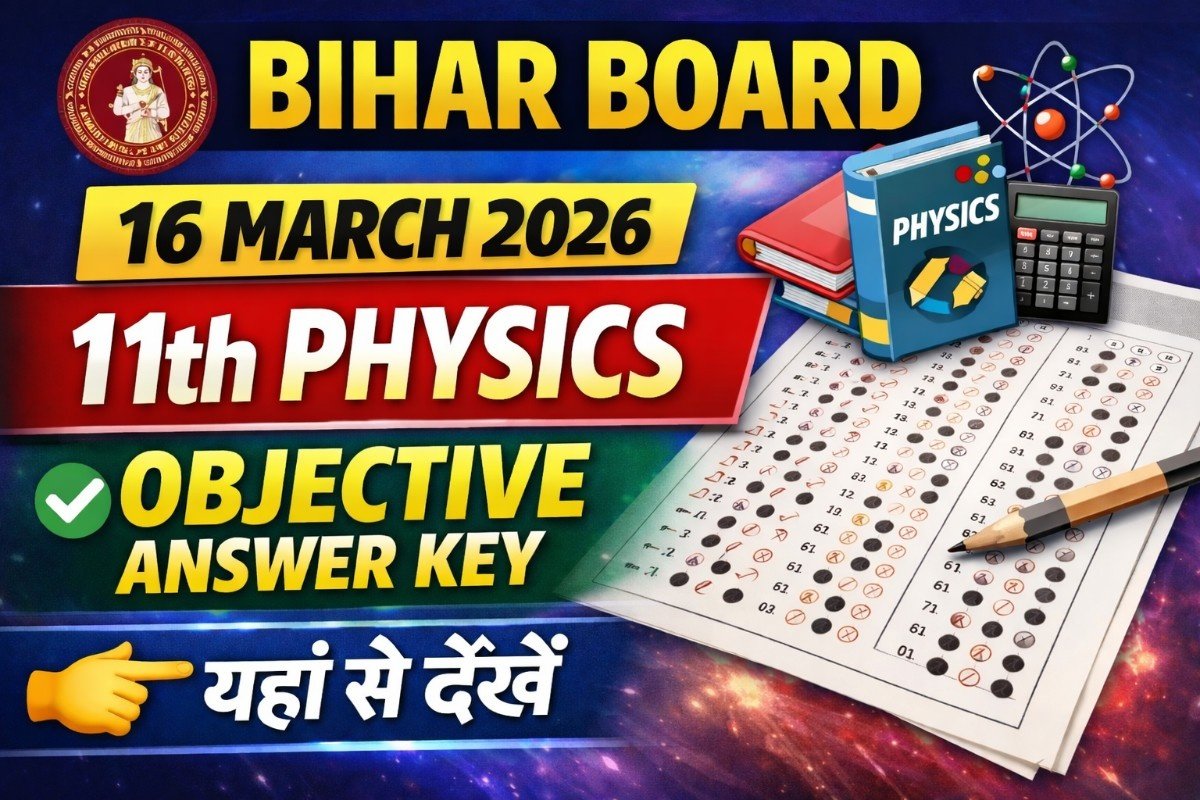 11th Physics answer key 2026, 11th Physics answer key 2026 bihar board, 11th physics answer key bihar board 2026, 16.03.2026, 2026 physics ka answer key bihar board, bihar board 11th Physics answer key, bihar board 11th physics answer key 16 March 2026, bihar board 11th Physics answer key 2026, bihar board 11th physics ka answer key 2026, bihar board class 11th Physics answer key 2026, bihar board Physics answer key, bihar board Physics answer key 2026, bihar board physics answer key 2026 class 11th, bihar board Physics answer key 2026 set-e, bihar board physics class 11th answer key 2026, class 11th Physics answer key 2026 bihar board, Physics Answer Key, Physics answer key 2026 bihar board, Study Material, द्वितीय पाली 11th Physics Set A Answer Key 2026, प्रथम पाली 11th Physics Set A Answer Key 2026